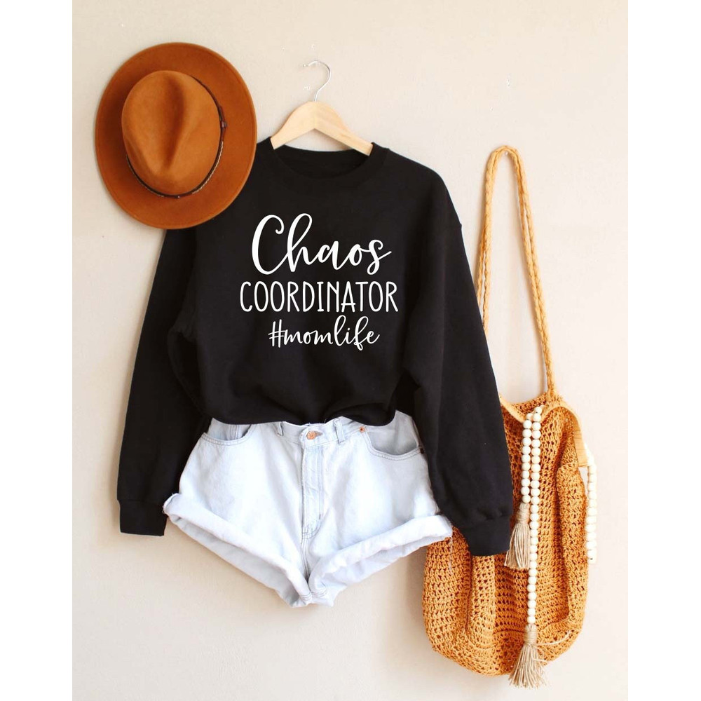Chaos Coordinator Sweatshirt,Mom Shirts with Sayings,Wife Christmas Gift,Funny Gifts,Gift Sweats for Mom from Daughter,.jpg