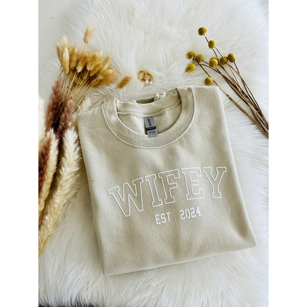 CUSTOM Embossed Gift For Bride Sweatshirt,Personalized Wifey Est Sweatshirt,Wedding Gift,Gift for Bride,New Wife ,Unique Bridal Shower Gift.jpg