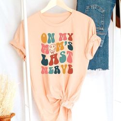 on my husbands last nerve shirt, funny mothers day shirt, cute family shirt, husband wife shirts