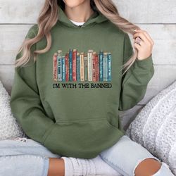 banned books sweatshirt, im with the banned, banned books shirt, unisex super soft premium graphic t- librarian shirt, s