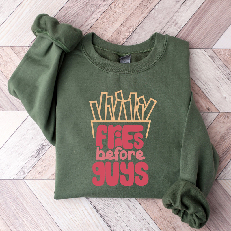 Fries Before Guys Sweatshirt, Valentines Day Shirt, Funny French Fry, Sarcastic Retro Galentine, Single Friend Gift for Girl, Women Empower 1.jpg