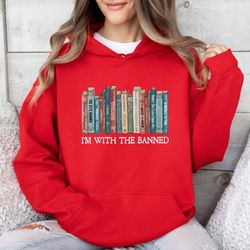 im with the banned, banned books shirt, banned books sweatshirt, unisex super soft premium graphic t- librarian shirt, s