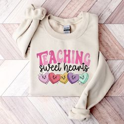 valentines day teacher sweatshirt, teaching sweethearts teacher shirts, teacher valentines day gift,love teacher shirt,v