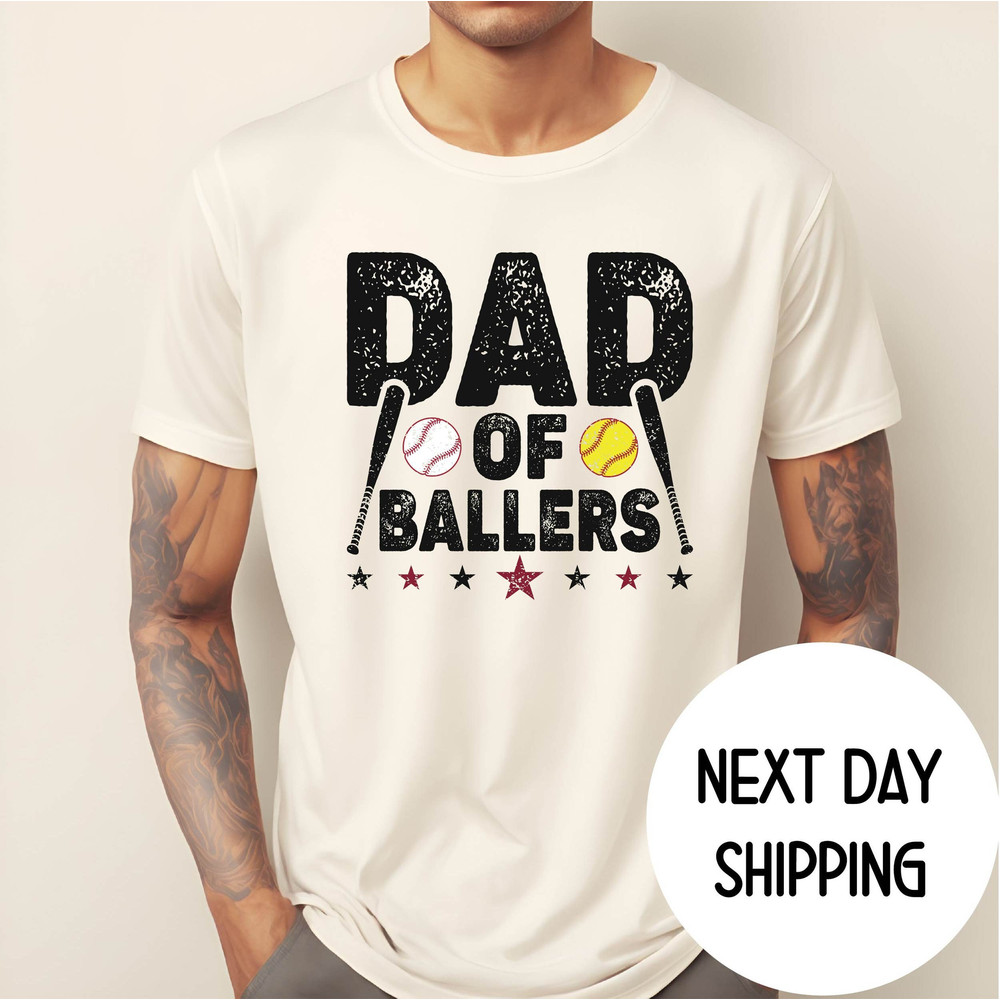Dad of Ballers Shirt ,Baseball Dad Shirt, Fathers Day gift for Baseball Lovers Dad , Father's Day Gift, Baseball Lover Tee,Dad Birthday Gift.jpg