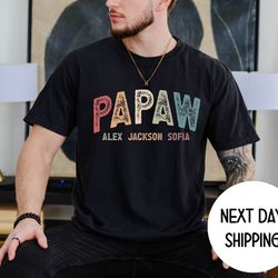 papaw shirt, custom grandpa and grandkids shirt, papaw birthday gift, papaw pregnancy announcement
