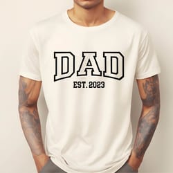 personalized dad shirt, dad est 2024 tshirt, comfort colors dad shirts, pregnancy announcement for