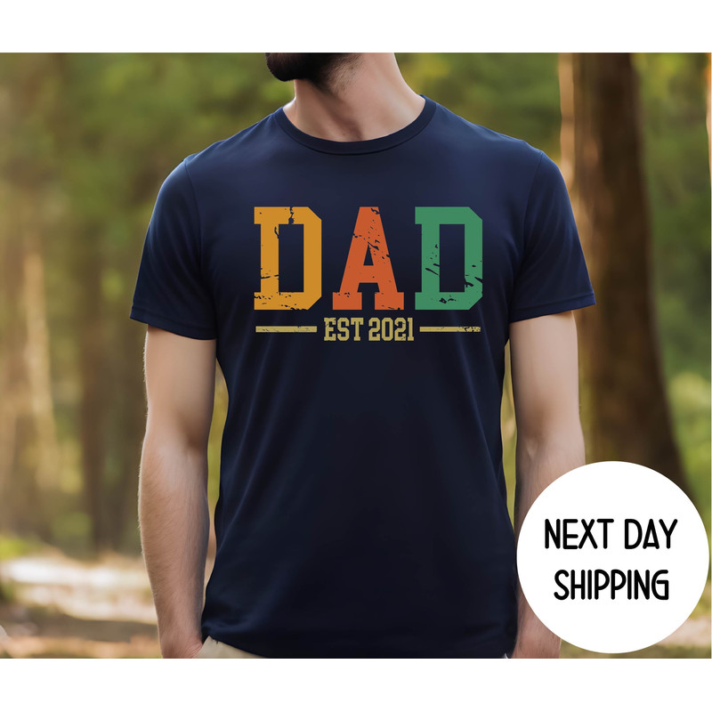 Retro Dad Shirt , Custom Dad Est. Shirt, Personalized Dad T-Shirt, Gift for Dad, Fathers Day Gift , Christmas Gift Dad , Comfort Colors Dad.jpg