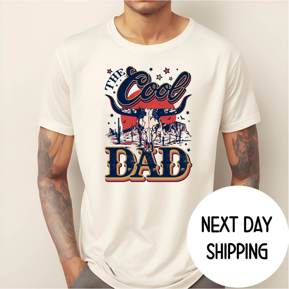 The Cool Dad Shirt, Fathers Day Gift for Cowboy Dad Shirt, Dad The Western Shirt,Best Dad Shirt, The Cool Dad ,.jpg