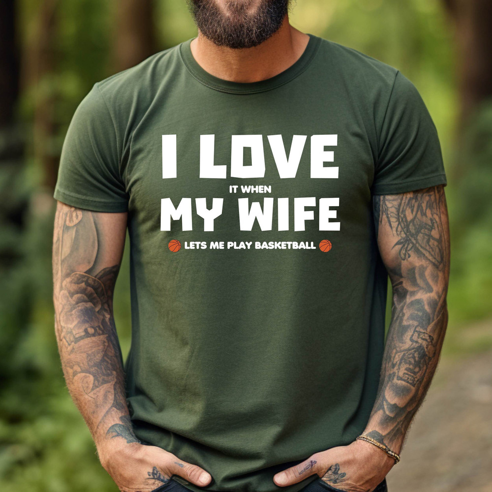 Basketball Gifts for Husband , Basketball Loving Husband Gifts , Father's Day Gift Ideas , I Love it When My Wife Lets Me Play Basketball.jpg