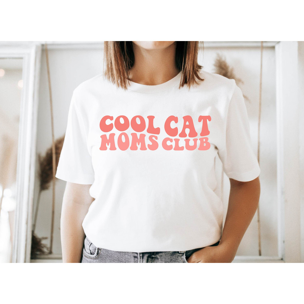 Cool Cat Moms Club Shirt, Cat Mom Shirt, Cat Mom Life Shirt, Cat Mom Vibes Shirt, Cat Lover Shirt, Fur Mama Shirt.jpg