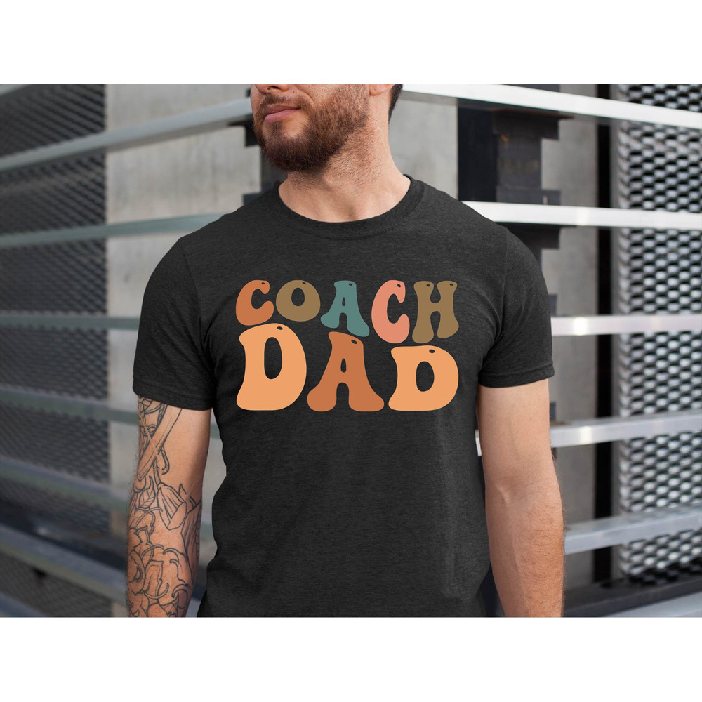 Dad Coach Bruh Shirt, Coach Dad Shirt, Coach Shirt, Coaches Shirt, Shirt For Coach's, Coach, Basketball Coach Tee, Football Coach Tee,.jpg