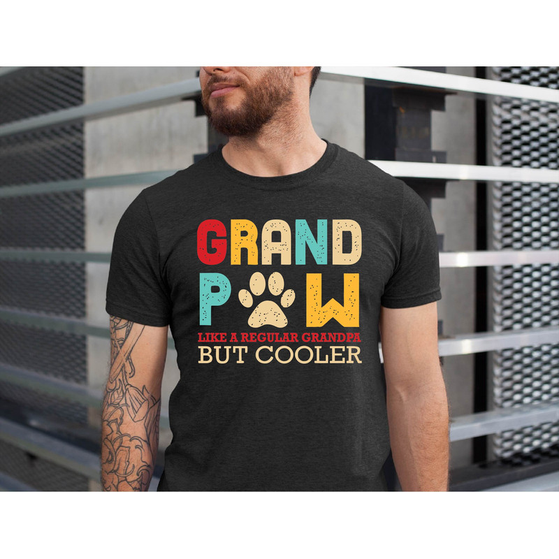Grand Paw Shirt, Dog Grandpa, Grandpa Funny Shirt, PawPaw Tshirt, Dog Grandpaw Shirt, Grandfather Tshirt, Father's Day Gift.jpg