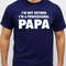 Fathers Day gifts for Papa T-Shirt Mens T shirt Holiday Gift Father Gift Papa Shirt Gift for Dad - I'm not retired I'm A professional Papa.jpg