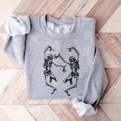 skeleton dancing sweatshirt, halloween shirt, funny halloween shirt, skeletons happy halloween shirt, halloween party da