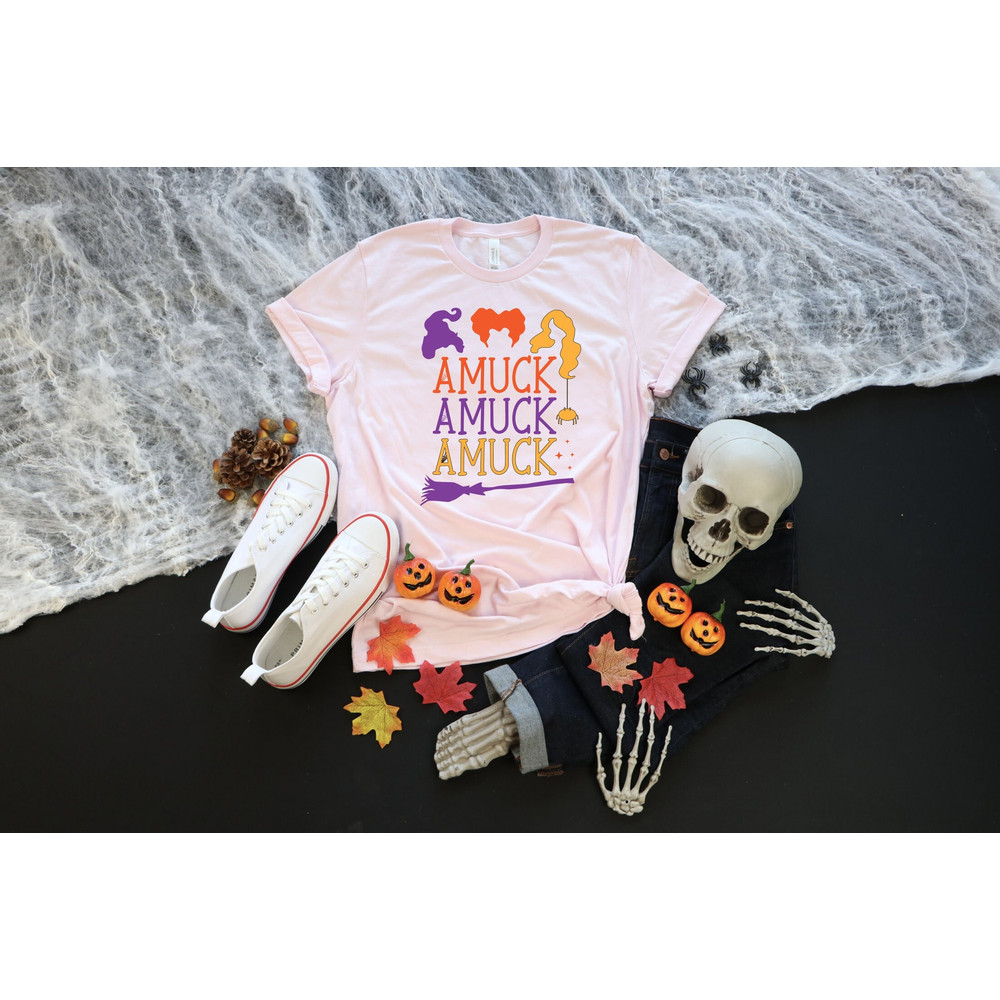 Amuck Shirt, Halloween Shirt, Sanderson Sisters Halloween Shirt, Halloween Party Shirt, Halloween Sweatshirt, Sanderson Sisters Shirt.jpg