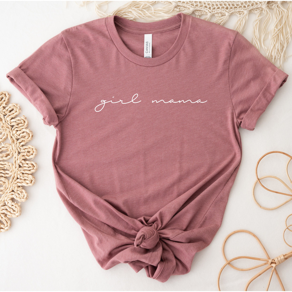 Girl Mama Shirt, Mothers Day Shirts, Gift For Mom, Best Mom T-Shirt, Mom of Girls Shirt, Cute Mom Shirt, Future Mom Shirt, Daughter Mom Tee.jpg