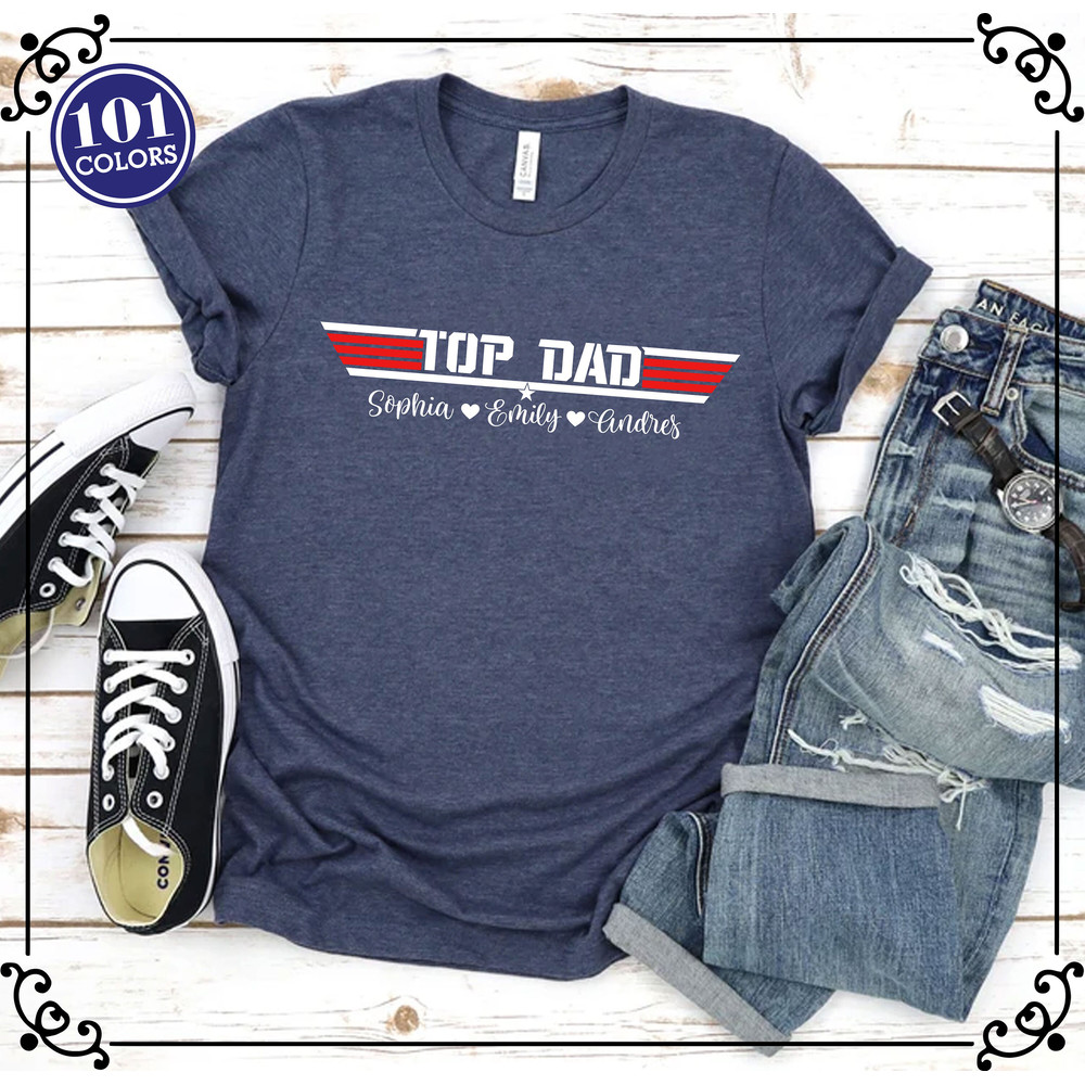Top Dad Shirt, Dad Shirt, Custom Dad Shirt, Christmas Dad Shirt, Gift for Dad, Best Dad Tee, Father Gift, Gift From Daughter, Gift From Son.jpg
