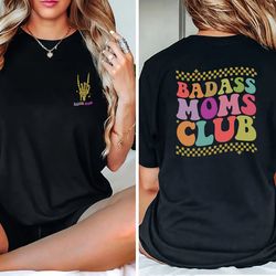badasss moms club sweatshirt, badass mom hoodie, funny mothers day shirt, mothers day gift, cool moms sweater, new mama