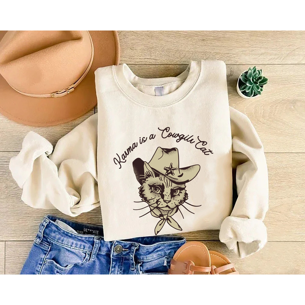 Karma Is A Cowgirl Cat Inspired Sweatshirt, Karma Sweatshirt, In My Cat Era Shirt, Cat Lovers Shirt Gift, Concert Clothing.jpg