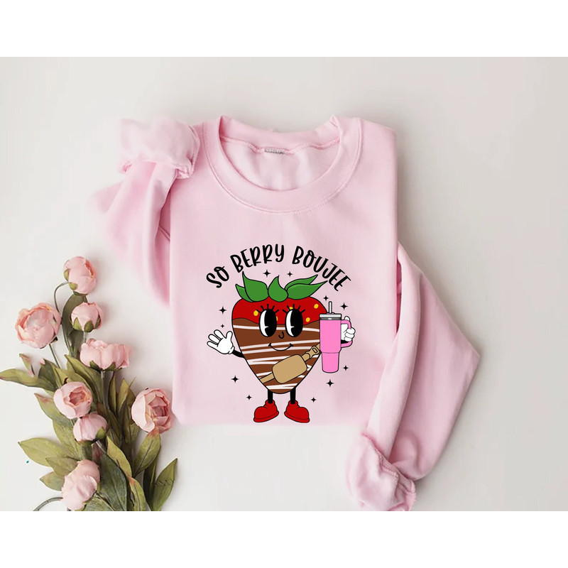 So Berry Boujee Sweatshirt, Strawberry Sweater, Chocolate Covered Strawberries Sweatshirt, Women Valentines Day Sweatshirt, Heart Sweatshirt.jpg