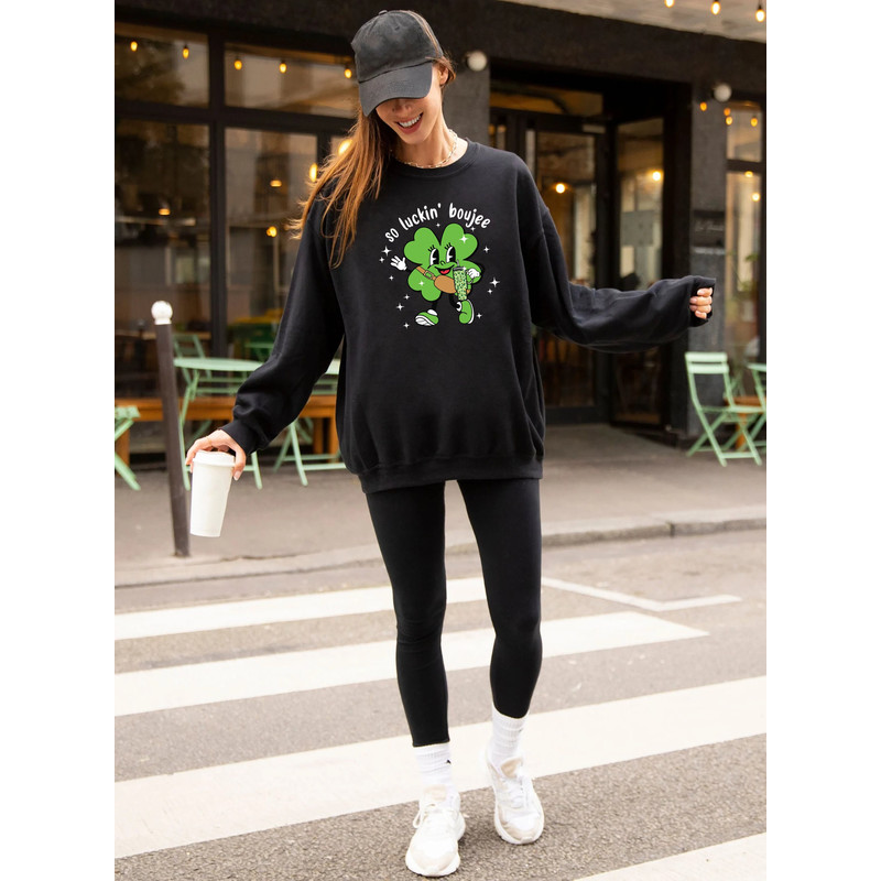 So Luckin Boujee, Shamrock St Pattys Day, St Patricks Day, Shamrock Sweatshirt, Womens Saint Patricks Day T-Shirt, Lucky Sweatshirt.jpg