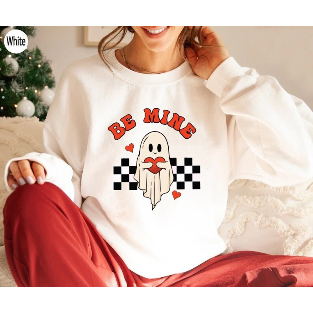 Valentines Ghost Sweatshirt, Be Mine Cute Ghost Shirt ,Spooky Valentine Shirt, Valentines Day Shirt, Valentines Gift,Creepy Valentines.jpg