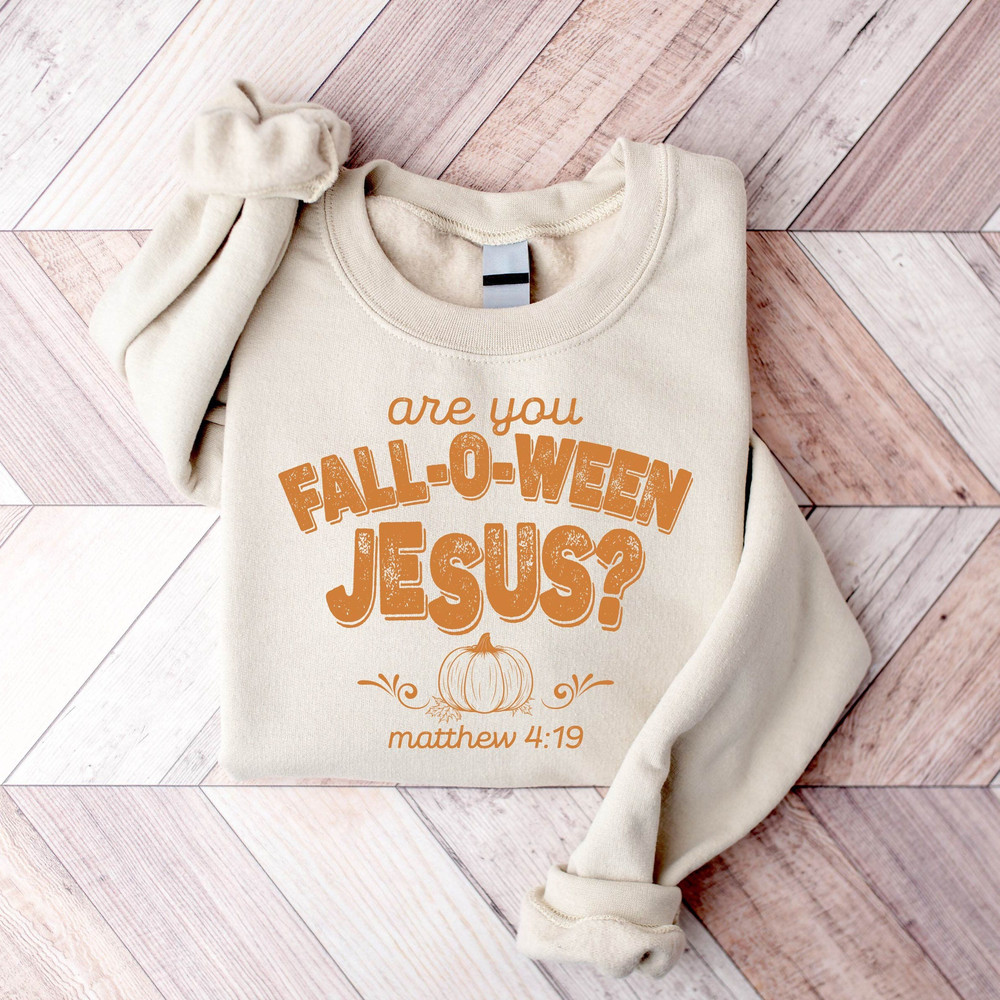 Retro Fall Religious Sweatshirt, Are You Fall-O-Ween Jesus Sweatshirt, Womens Christian Shirt, Follow Jesus Shirt, Bible Matthew Sweatshirt.jpg