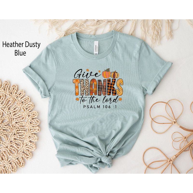 Give Thanks To The Lord Shirt, Thankful Shirt, Bible Verse Shirt, Thanksgiving Gift For Religious, Church Shirt, Christian Shirt,Blessed Tee 1.jpg