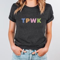 treat people with kindness shirt, tpwk shirt, kindness shirt, ep417