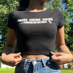 you got cinema crop top shirt