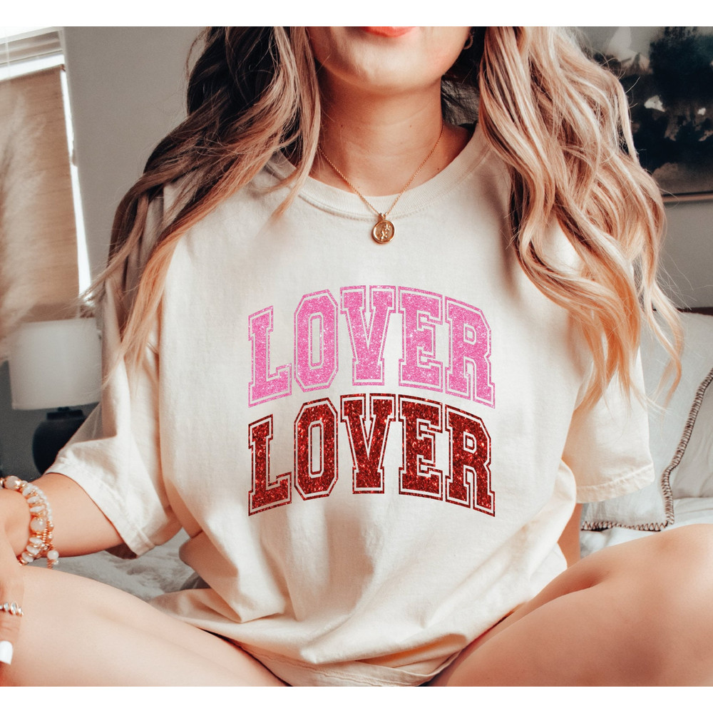 Lover T-Shirt, Valentine Shirt, Lover Crewneck, Valentine Lover Gift, Lover Shirt, Lover Valentines Tee, SA522.jpg