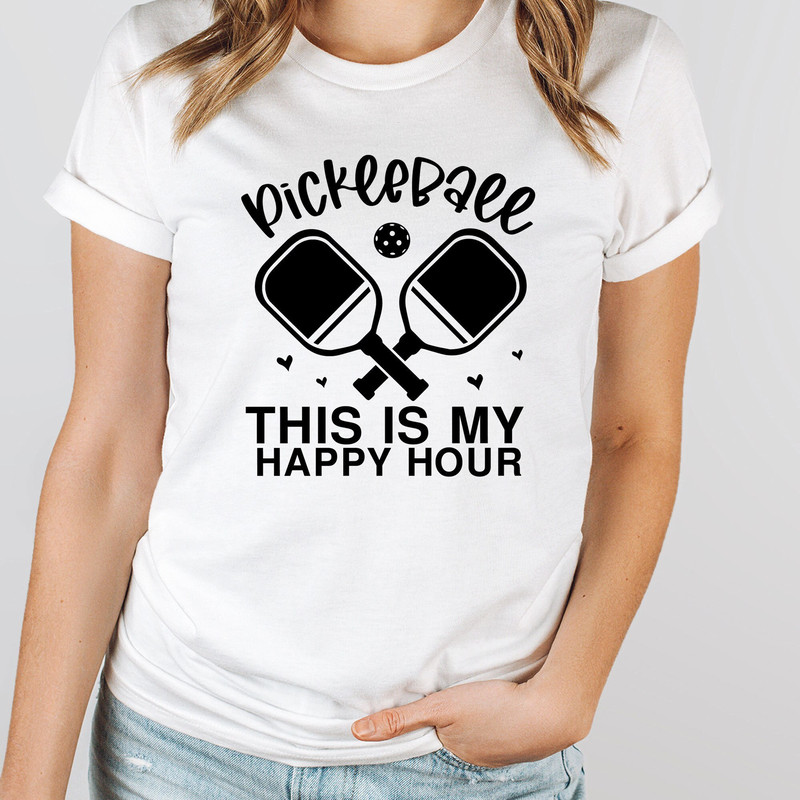 This Is My Happy Hour Sweatshirt, Pickleball Shirt, Pickleball Player Shirt, Funny Pickleball T-Shirt, Racquetball Shirt, Pickleball Gift.jpg