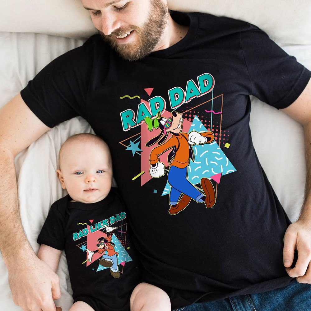 A Goofy Movie Dad and Son Shirt, Max Goof Matching T-shirts, Goofy And Max Goof, Fathers Day Gift, Rad Dad Rad Like.jpg