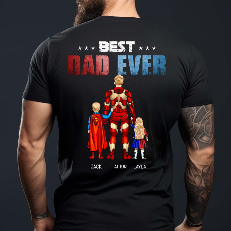 Custom Best Dad Ever Shirts, Fathers Day Gift Shirt, Dad Shirt With Names, Custom Daddy With Children Names Tee.jpg