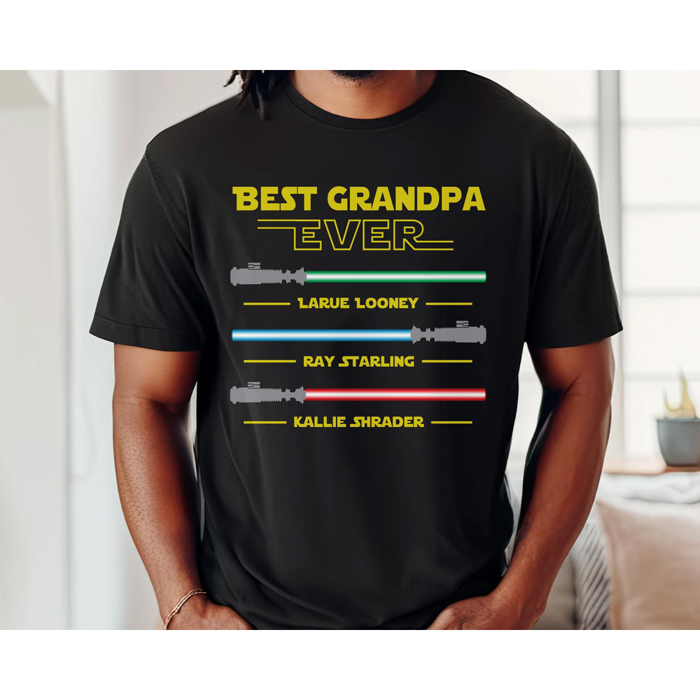 Custom Grandkids Name With Lightsaber Best Grandpa Ever Comfort Colors Shirt, Personalized Star Wars Fathers Day.jpg