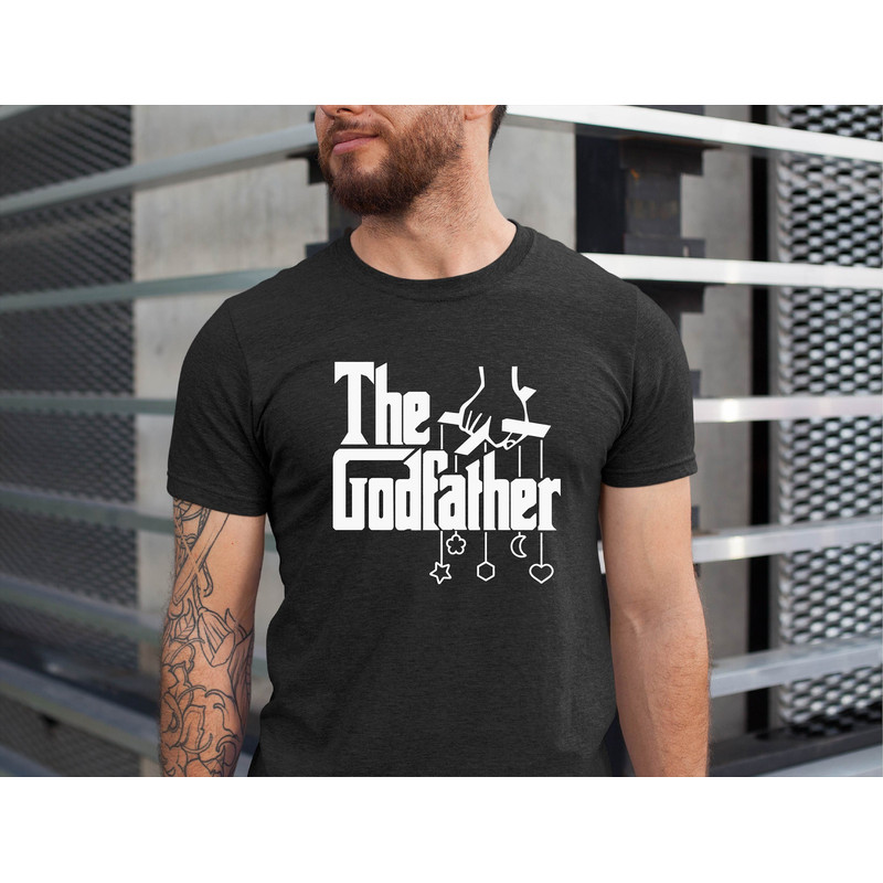 Godfather Shirt, The godfather Gift, The Godfather Tshirt for New Godfather, Godfather Birthday Shirt for Men.jpg