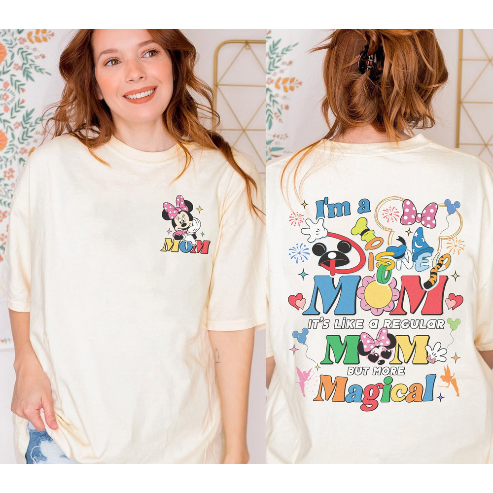 Im a Disneyland Mom Its Like A Regular Mom Shirt, Minnie Mom Shirt, Mothers Day Shirt, Minnie Mom Shirt.jpg
