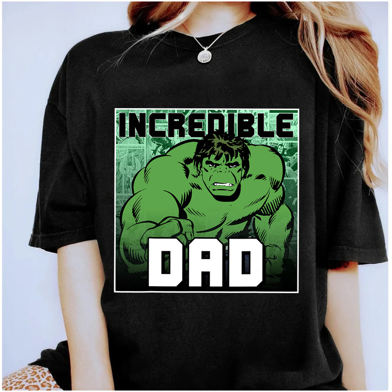 Marvel Hulk Fathers Gift Incredible Dad Graphic Shirt, Disneyland Family Matching Shirt, Magic Kingdom Tee.jpg