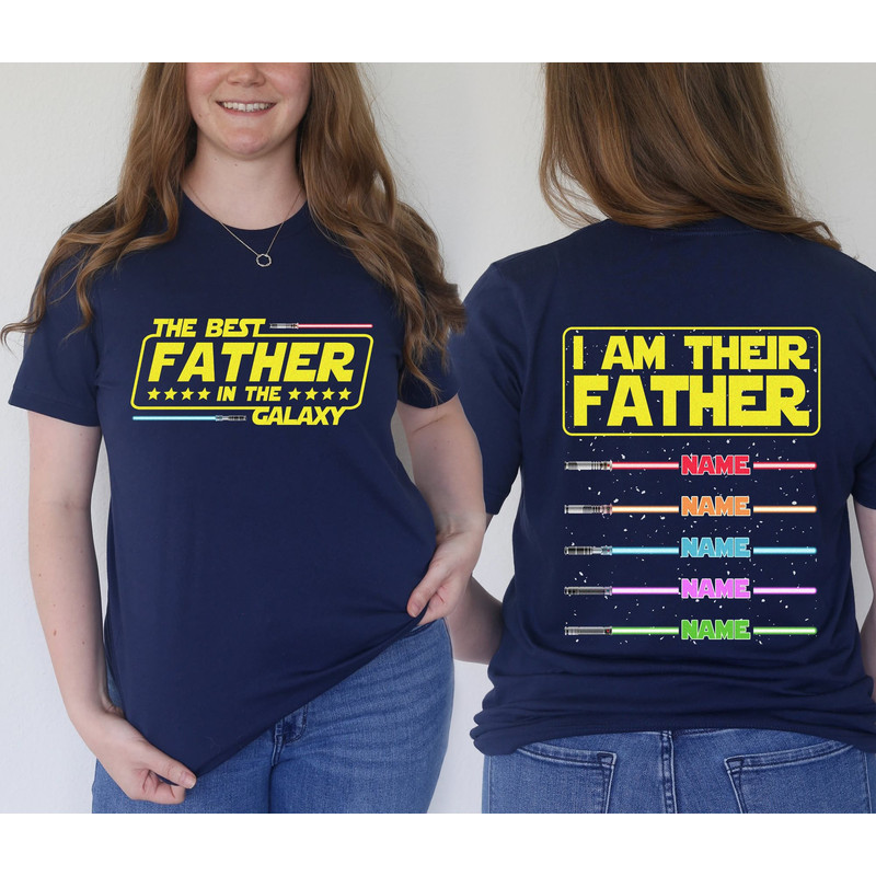 Personalized Starwars Father Shirt, I Am Their Father Shirt, Fathers Day Starwars, Father Shirt, Custom Dad Shirt Light.jpg