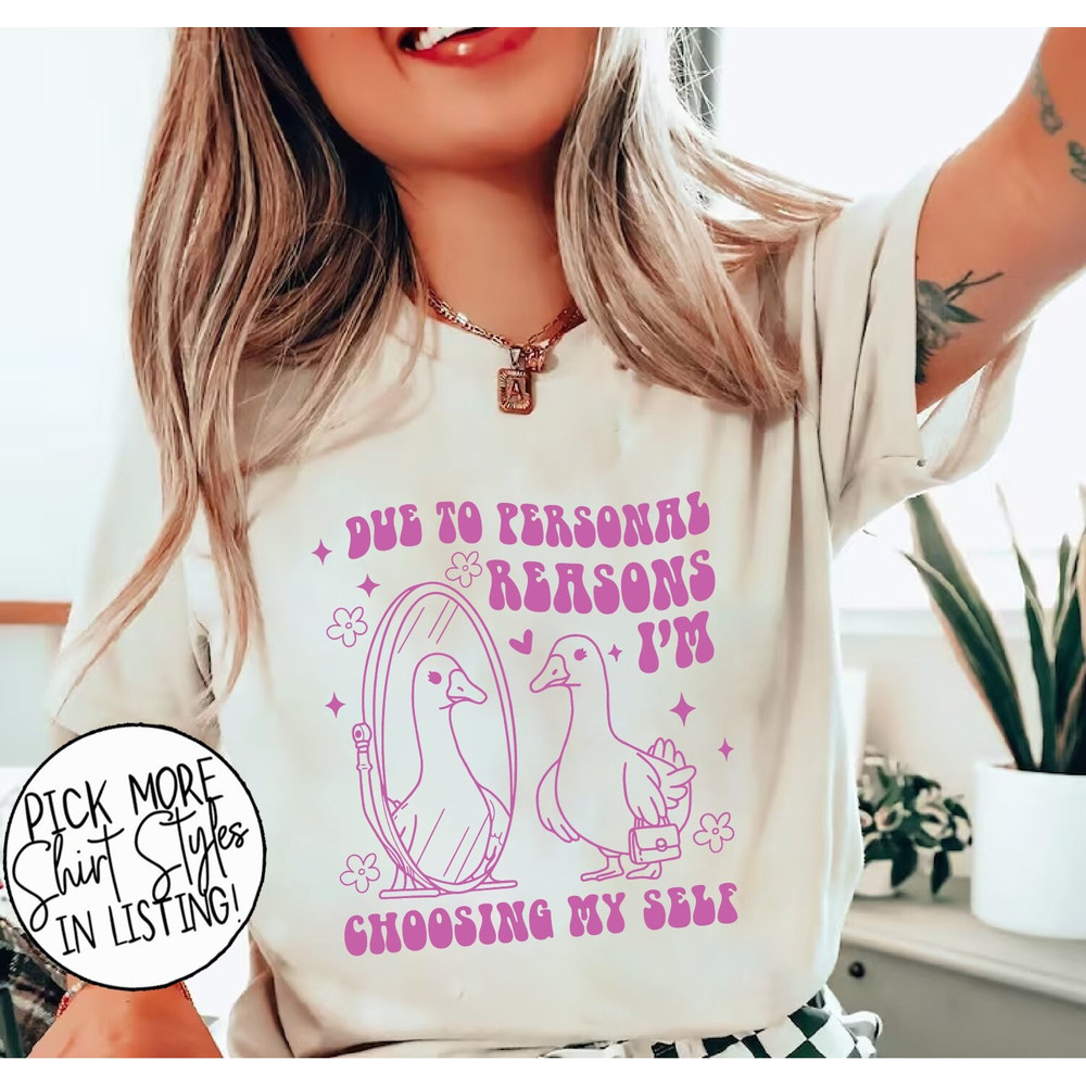 Choosing Myself Shirt, Vintage Retro Inspirational Self Love Goose Sh.jpg