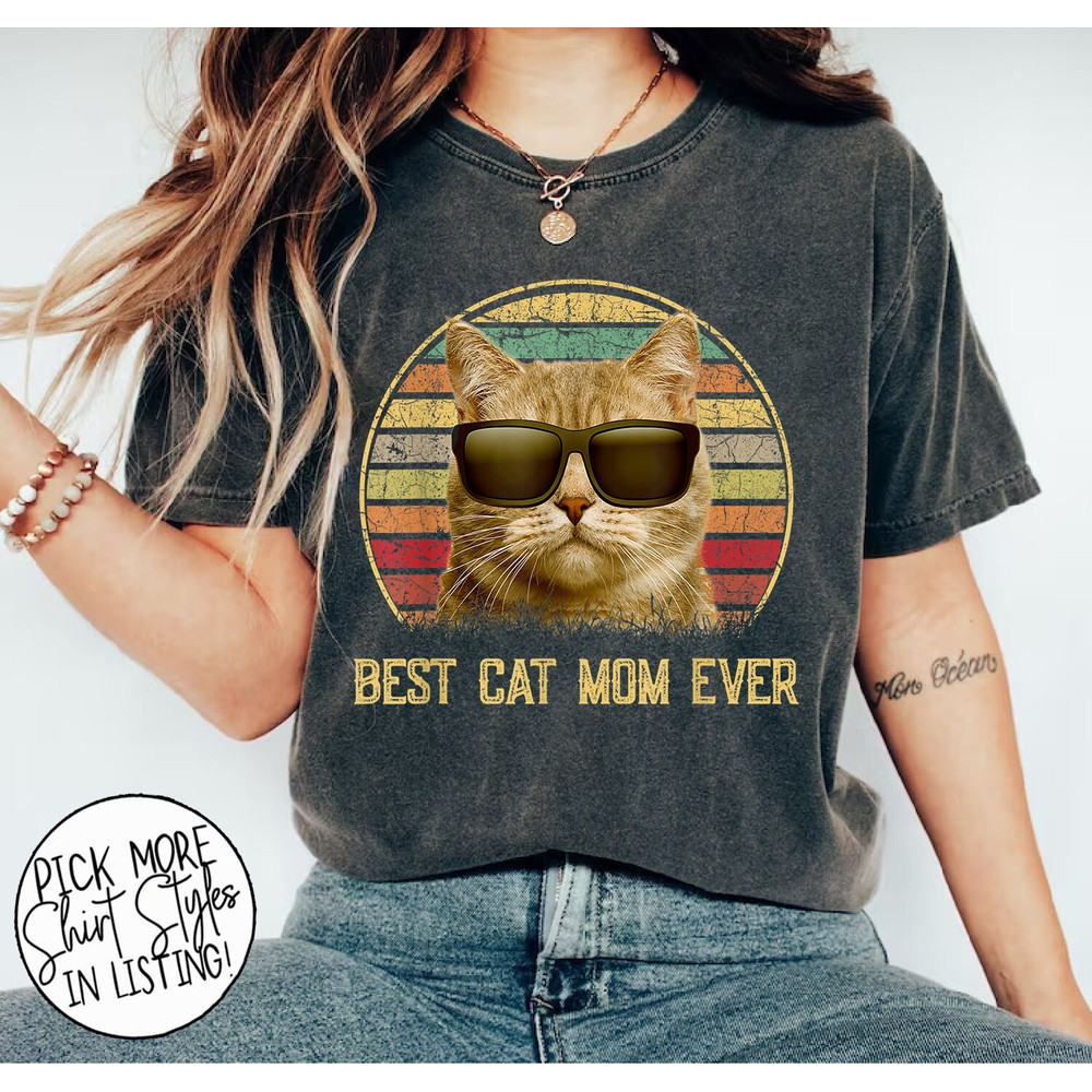 Cool Best Cat Mom Ever T Shirt, Mothers Day Gift, Cat Lover Gift, Cat Mom Shirt, Cat Owner Shirt, Funny Cat Mom Shirt.jpg