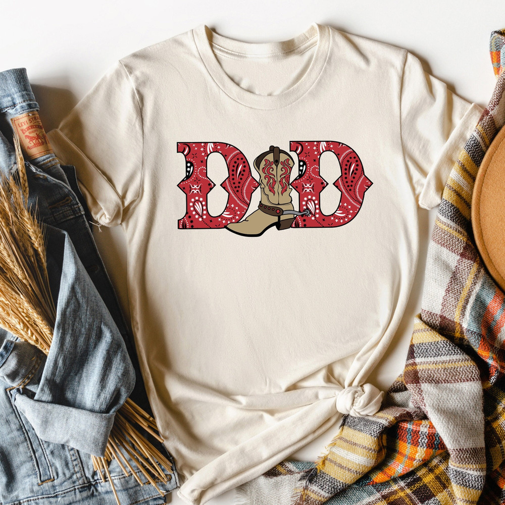 Cowboy Boots Dad Shirt, Western Dad Shirt, Fathers Day T-Shirt, Howdy Dad Shirt, Gift For Dad, Dada Shirt, Cowgirl Dad.jpg