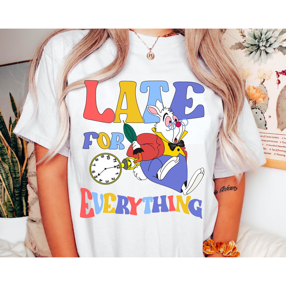 Disney White Rabbit Late For Everything Comfort Colors Shirt, Vintage.jpg