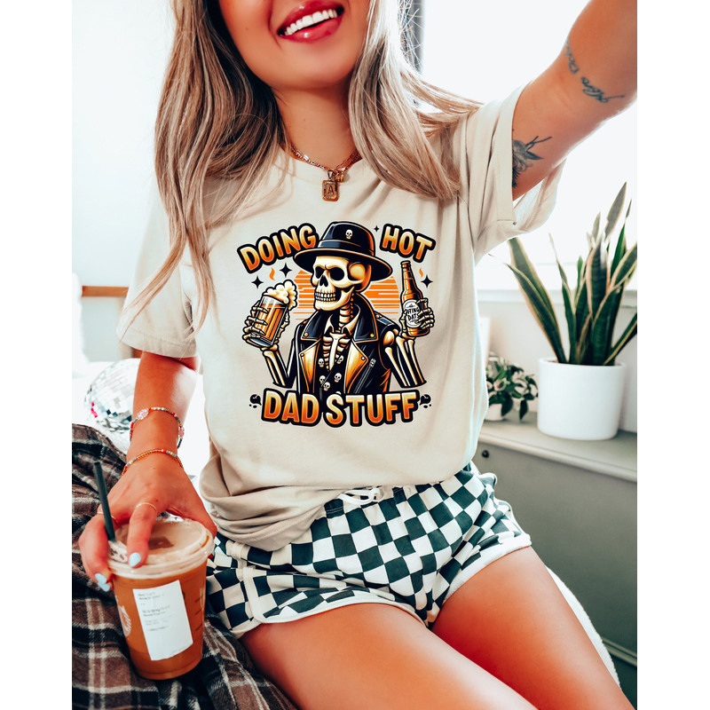 Doin Dad Shit Shirt, Funny Dad Shirt, Skeleton Dad Sweatshirt, Sarcastic Dad T-Shirt, Skeleton Dad Tee, Fathers Day.jpg