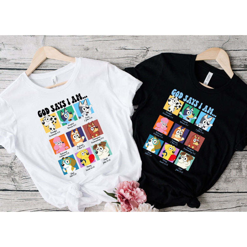 God Says I Am Blue Dog Shirt, Bible Verse Quotes Shirt, Family Matchin.jpg