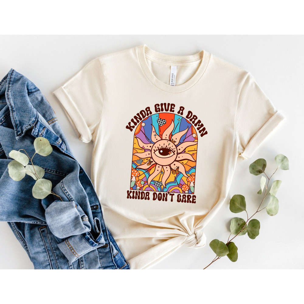 Kinda Give A Damn Kinda Dont Care Shirt, Sarcastic Shirt, Funny Sayin.jpg