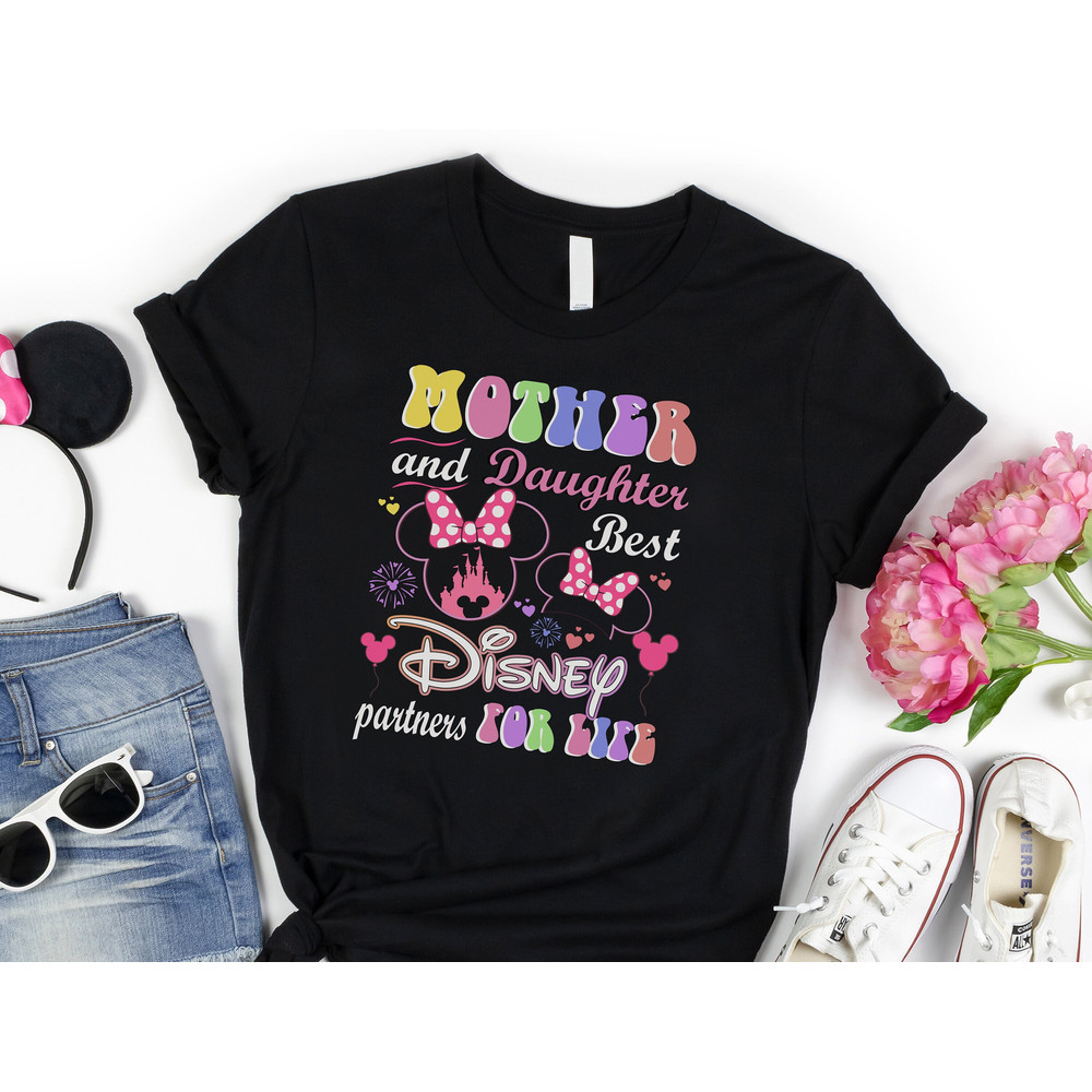 Mother And Daughter Best Disney Partners For Life Shirt, Disney Shirt, Mothers Day Shirt, Disney Trip Shirt, Mom Gift.jpg