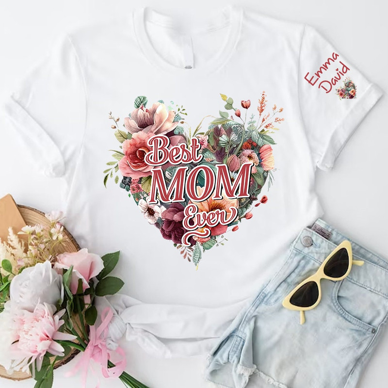 Custom Best Mom Ever Shirt, Mom Shirt For Women, Custom Mom Tshirt, Cu.jpg