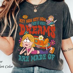 lizzie mcguire hey now this is what dreams are made of comfort colors