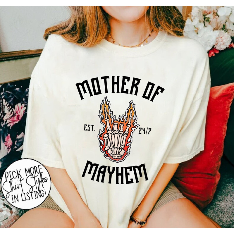 Mother Of Mayhem Skeleton Hand Shirt, Funny Mommy Shirt, Mommy Shirt, Gift For Mom, Mama T-Shirt, Mom Shirt, Mothers Day.jpg